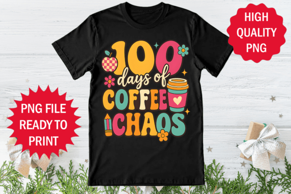 100 Days of Coffee Chaos Design Png Art