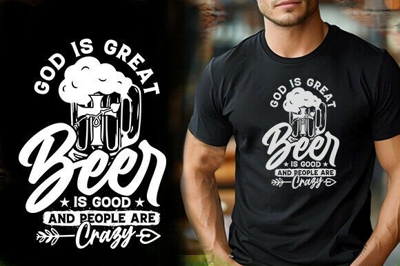 GOD is GREAT BEER is GOOD Graphics