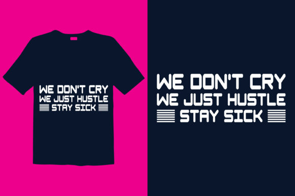 Motivational T-shirt Design 004: Graphics & Print Templates