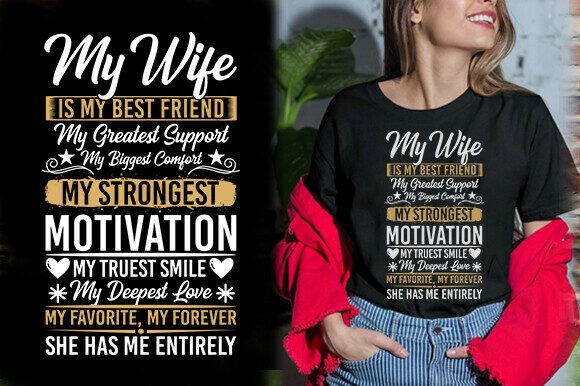 MY WIFE is MY BEST FRIEND MY GREATEST Graphics